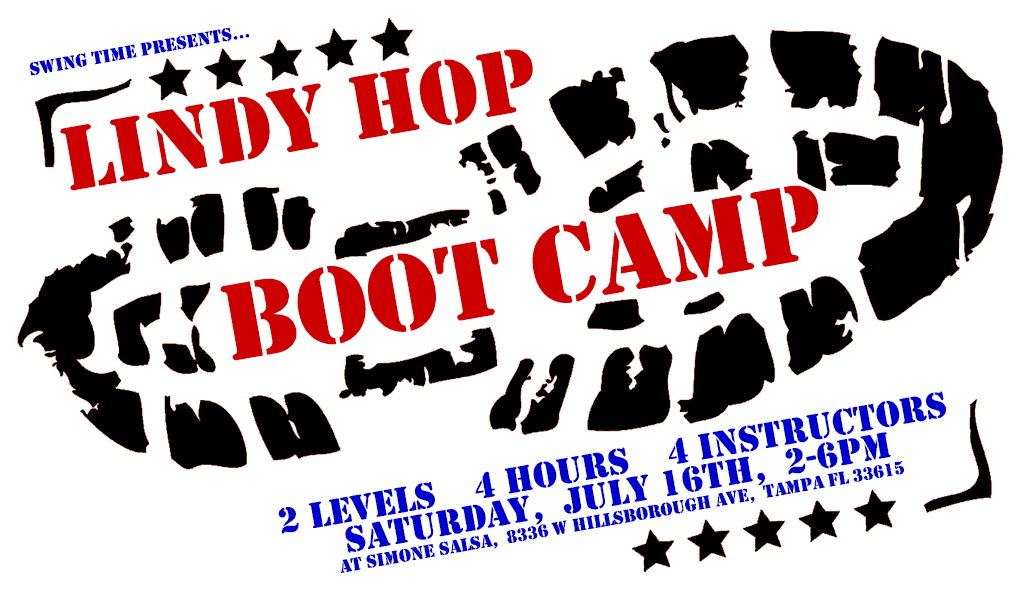 Swing Time presents: Lindy Hop Boot Camp, 2 Levels, 4 Hours, 4 Instructors, Saturday July 16th 2016, 2-6pm, at Simone Salsa studio, 8336 W Hillsborough Ave, Tampa, FL 33615.