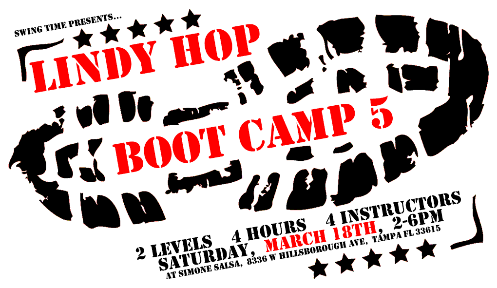Swing Time presents: Lindy Hop Boot Camp, 2 Levels, 4 Hours, 4 Instructors, Saturday March 18th 2017, 2-6pm, at Simone Salsa studio, 8336 W Hillsborough Ave, Tampa, FL 33615.