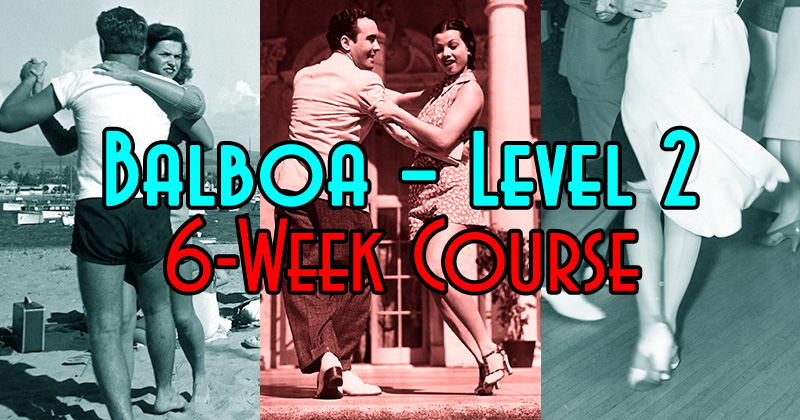 BALBOA II 6-week progressive swing dancing course in Tampa Florida