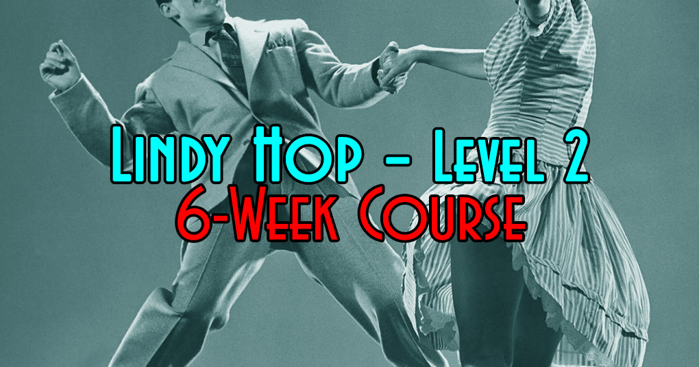 LINDY HOP II 6-week progressive swing dancing course in Tampa Florida